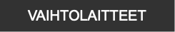 VAIHTOLAITTEET